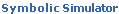 Symbolic Simulator